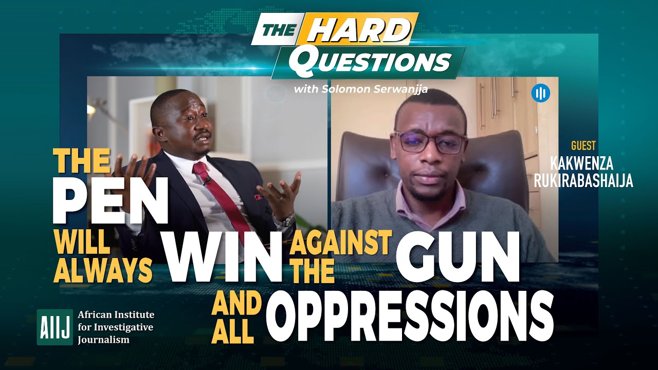 The Hard Questions with Kakwenza Rukirabashaija  AIIJ