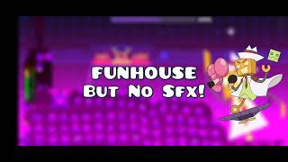 Funhouse!