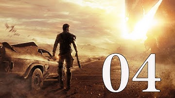 Mad Max Gameplay Walkthrough Part 4 Into Madness No Commentary