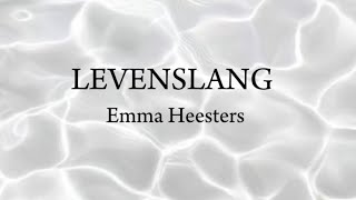 Emma Heesters - Levenslang, Lyrics