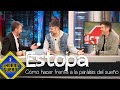 David, de Estopa, te aconseja cómo hacer frente a la parálisis del sueño - El Hormiguero