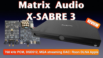 Matrix Audio X-SABRE 3 streaming MQA DAC