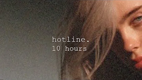 billie eilish - hotline (edit) / 10 Hours looped