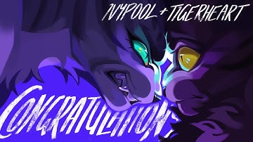 Congratulations | Complete Ivypool & Tigerheart MAP