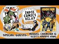 Indie comics relay with guests manuel carmona  scott harris king