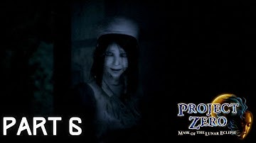 UNLOCKING MEMORIES | Project Zero: Mask of the Lunar Eclipse Part 6