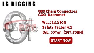 LGRIG® Break Test 20mm 12.5Ton G80 Chain Connectors COG Dacromet