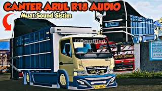 MOD BUSSID TERBARU TRUK CANTER ARUL R18 AUDIO MUAT SOUND SYSTEM | SIAP MENG GLER KAN BUSSID V3.7.1 screenshot 5