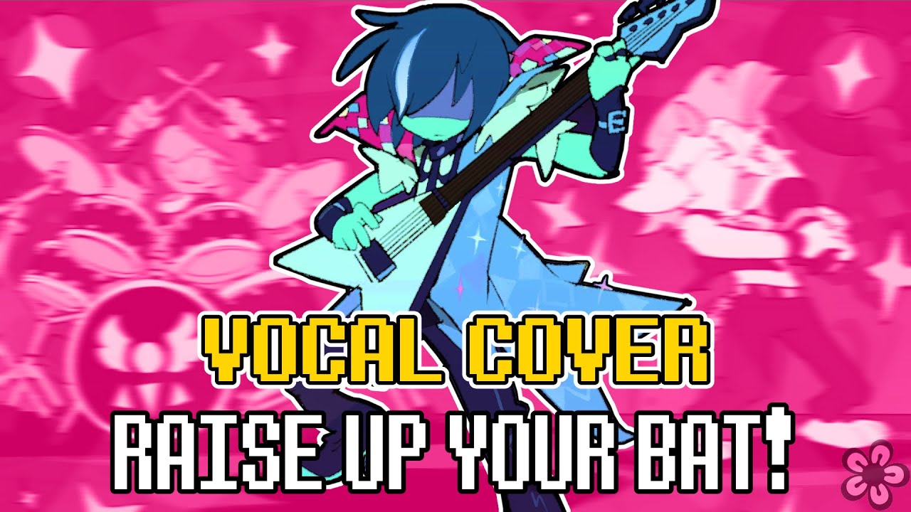 Raise Up Your Bat (Deltarune) | WAVESS [REMIX]