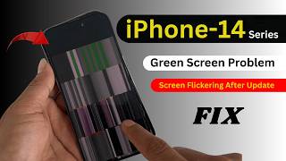 How to Fix iPhone 14 Pro Max Green Screen Flicker!iPhone Screen Glitching or Flickering - Full Guide