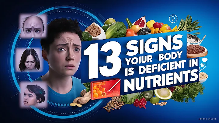 13 Signs of Nutrient Deficiency and How to Fix Them