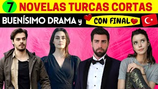 7 NOVELAS TURCAS CORTAS buenísimo drama y CON FINAL 😍💖🇹🇷