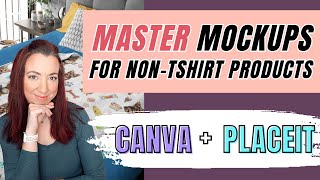 Celebrity How to Make Mockups for Non-Tshirt Print on Demand Products (Step-by-Step Canva and PlaceIt) Wealth