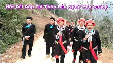 Tập 1 Hát Đối Đáp Tại Thôn Bản Nghè Yên Cường Bắc Mê ✓ Kết Nối Bốn Phương