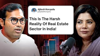Indian Real Estate Market Explained In 60 mins! Ft. Ajitesh Korupolu