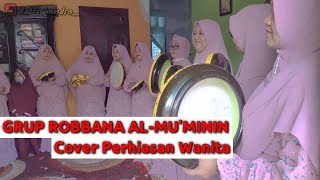 WAFIQ AZIZAH PERHIASAN WANITA (cover) GRUP RABBANA AL- MU'MININ SEKAR MAWAR PASIR PENYU