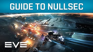 EVE Online - Guide To Nullsec [Tutorial]