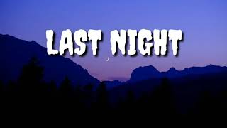 Havana Feat. Yaar & Kaiia -Last Night Official Lyrics Video