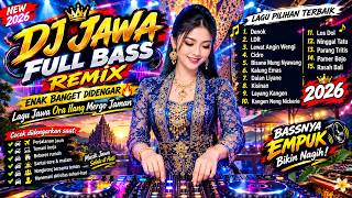 Download lagu DJ JAWA FULL BASS, ENAK BANGET DIDENGAR | DENOK, LDR, LEWAT ANGIN WENGI, CIDRO, BANYU LANGIT | 2026
