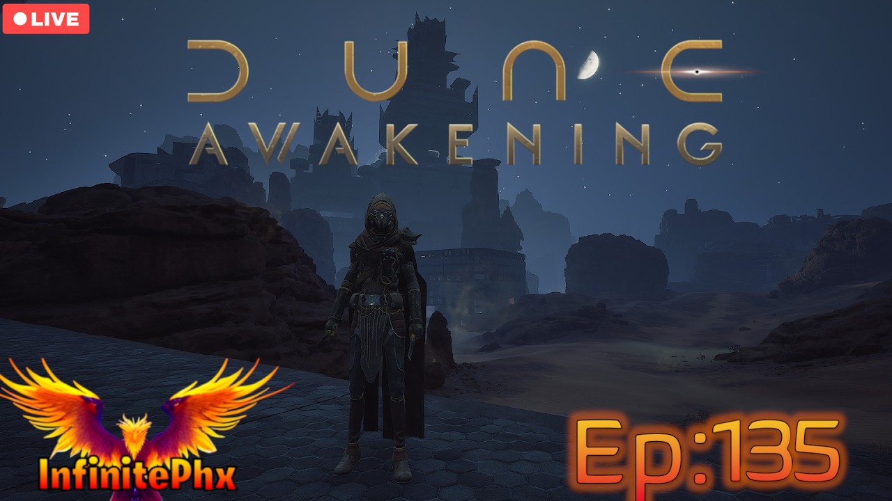 Dune Awakening - Infinite Dune - Ep 135 Stoneheart [Chapter 3] - YouTube