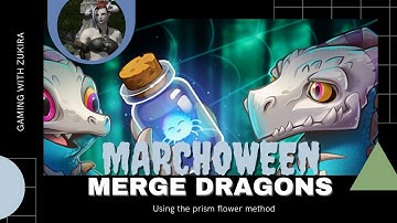 Merge Dragons Marchoween Event! Using The Prism Flower Method Cloud Key Guide In Description