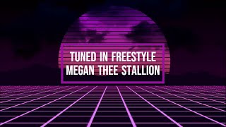 Tuned In Freestyle ‐ Megan Thee Stallion (Traducida al español)
