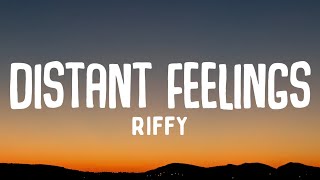 Distant Feelings - Riffy (Official Song Lyrics)