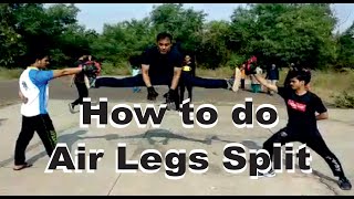 How to do AIR LEG SPLIT in THREE SIMPLE STEPS? (Air Leg STRETCHING)