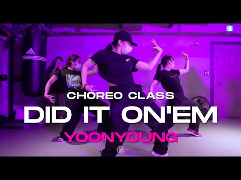 Yoonyoung Class | Nicki Minaj   Did It On'em | @JustJerk Dance Academy