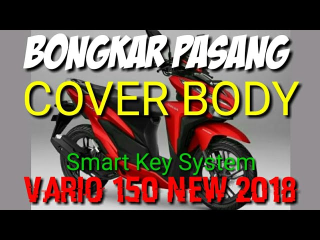 Cara Melepas Bongkar Pasang Cover Body Belakang Vario 150 New Youtube