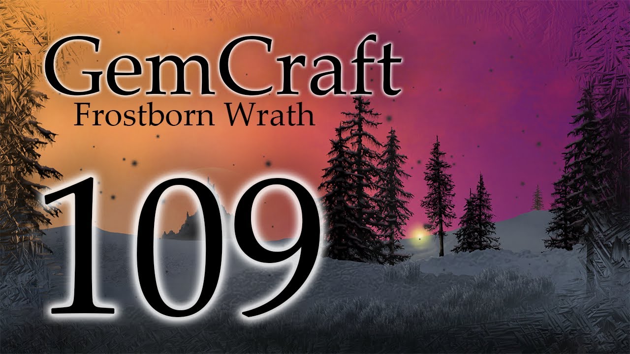 86 Waves!? Gemcraft Ep 109 Field B3 Journey Mode Frostborn Wrath Let's Play
