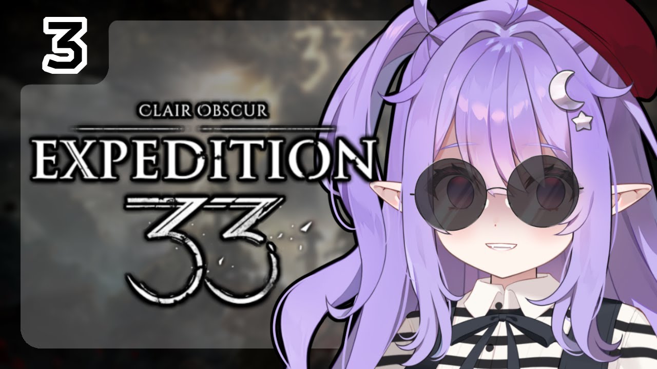 GET PARRIED GET PARRIED GET PARRIED 💤 FIRST TIME PLAYING! 💤 Clair Obscur: Expedition 33 (Part 3)