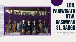 Ldr. Pariwisata kalajengaken Ktw. Kasimpar Lrs. Slendro Pathet Sanga || Sanggar Seni ARJ (Sragen)