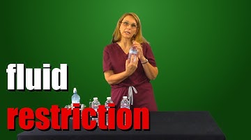 Fluid Restriction - Heart Failure