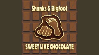 Sweet Like Chocolate (Radio Edit)