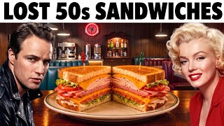 25 Forgotten 1950s Sandwiches That America’s Diners Used to Serve Every Day