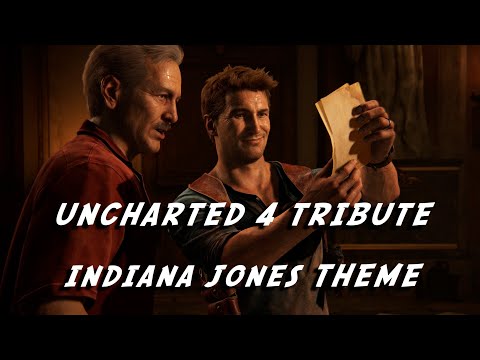 Uncharted 4 Indiana Jones Music John Williams