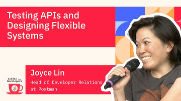 Testing APIs, Reverse Engineering, Designing Flexible Systems - A Chat with Joycelyn from Postman