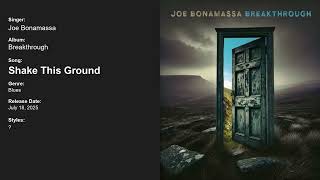 Breakthrough by  Joe Bonamassa - New Blues Album Out Now!