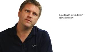 Late Stage Groin (inner thigh) Strain Rehabilitation