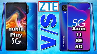 ZTE Axon 11 SE 5G VS ZTE nubia Play | Quick Comparison