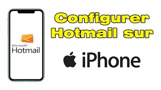 Comment ajouter et configurer Hotmail sur iPhone (Hotmail iOs) - YouTube