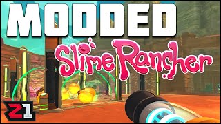 Slime Rancher but With MODS! Modded Slime Rancher Episode 1 | Z1 Gaming