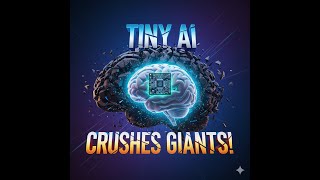 Tiny AI: The 7 Million Parameter Revolution