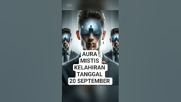 Watak Kelahiran Tanggal 20 September