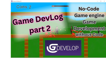 Game Development without Code | No-Code game engine | Gdevelop 5 | Game Devlog 2