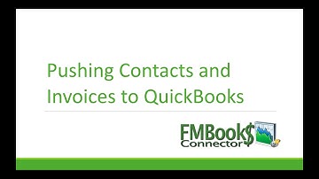 FM Books Connector for FileMaker: Pushing Customers and Invoices to QuickBooks