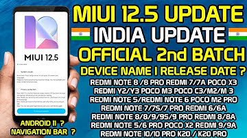 MIUI 12/12.5 INDIA 😍 MIUI 12.5 UPDATE OFFICIAL RELEASE DATE | ELIGIBLE DEVICES  2nd BATCH MIUI 12.5