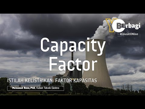 EducatiONline | Istilah Kelistrikan Capacity Factor - Faktor Kapasitas