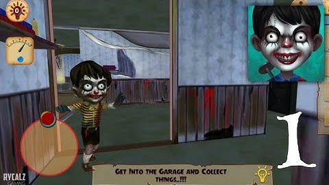 Scary Child - Horror Game -  Gameplay Walkthrough Part 1